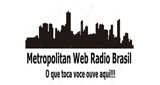 Metropolitan Web Radio Brazil en vivo