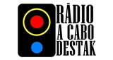 Rádio a Cabo Destak en vivo