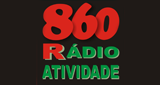 Rádio Atividade 860 en vivo