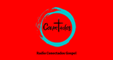 Radio Conectados Gospel en vivo