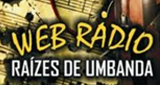 Rádio Raízes de Umbanda en vivo