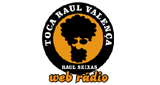 Radio Toca Raul Valença en vivo